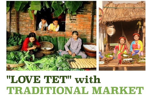 "LOVE TET" with TRADITIONAL MARKET