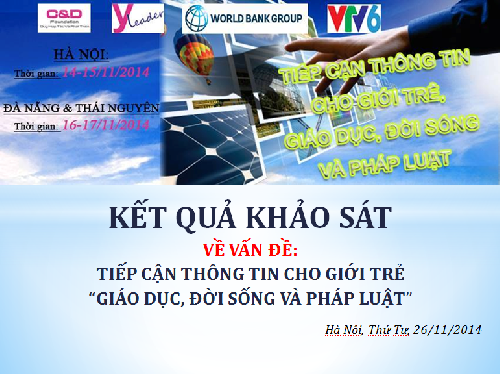 Kết quả khảo sát về vấn đề: Tiếp cận thông tin cho giới trẻ_Giáo dục, đời sống và pháp luật.